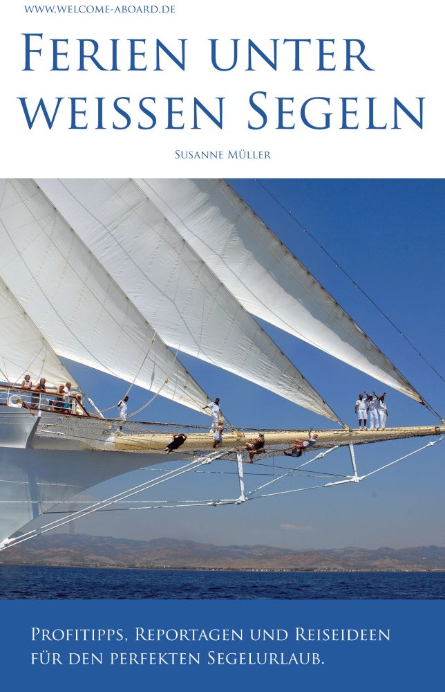 Ferien unter weißen Segeln